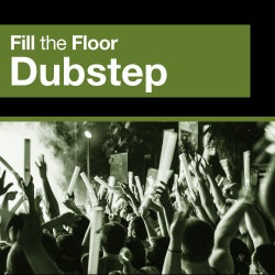 Fill The Floor: Dubstep