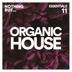 Nothing But... Organic House Essentials, Vol. 11