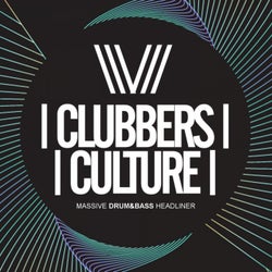Clubbers Culture: Massive Drum & Bass Headliner