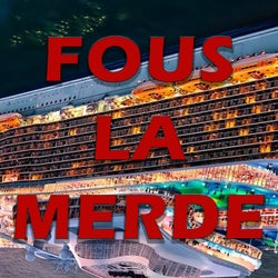 Fous la merde