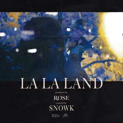 LaLaLand (Snowk Remix)