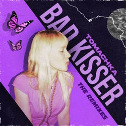Bad Kisser (The Remixes)
