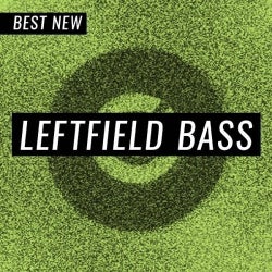 Best New Leftfield Bass: March