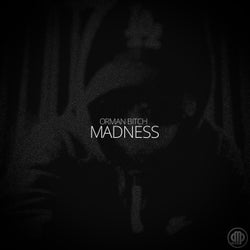 Madness