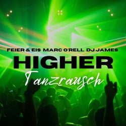 Higher - Tanzrausch