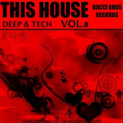 This House / Deep & Tech, Vol. 8