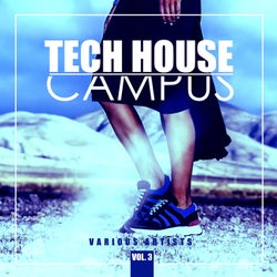 Tech House Campus, Vol. 3