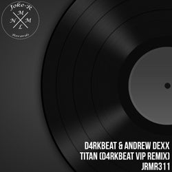 Titan (D4RKBEAT VIP Remix)