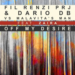 Off My Desire (feat. Zaira)