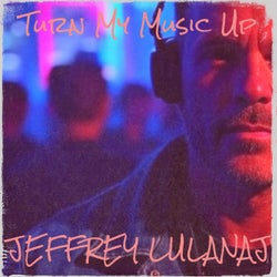 Turn My Music Up