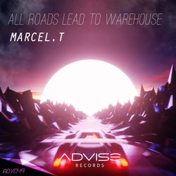 All Roads Lead To Warehouse