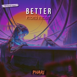 Better (Pitched Versions)