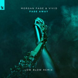 Fade Away - Low Blow Remix