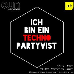 Ich Bin Ein Techno Partyvist ADE Sampler Mixed by Karan Luthra