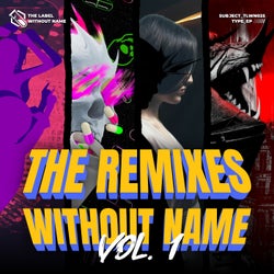 The Remixes Without Name, Vol. 1
