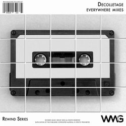 Rewind Series: Décolletage - Everywhere Mixes