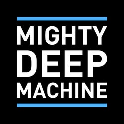 Mighty Deep Machine