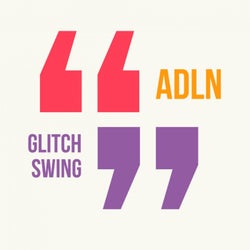 Glitch Swing