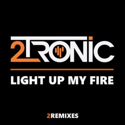 Light up My Fire (2 Remixes)