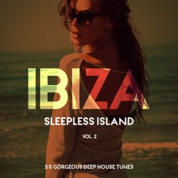 Ibiza - Sleepless Island, Vol. 2
