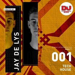 Tech House Selections 001 - Curated by: Jay De Lys