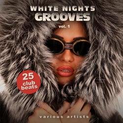 White Nights Grooves, Vol. 1 (25 Club Beats)