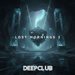 Lost Mornings 2