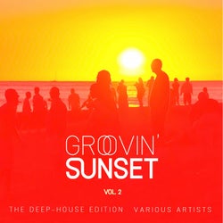Groovin' Sunset (The Deep-House Edition), Vol. 2