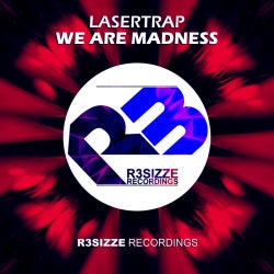 Lasertrap "WE ARE MADNESS" Chart