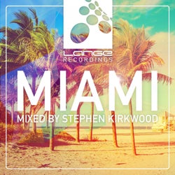Lange Recordings Miami 2015, Mixed by Stephen Kirkwood