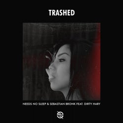 Trashed (feat. Dirty Hary)