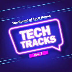 Tech Tracks, Vol. 3 (The Sound of Tech House)