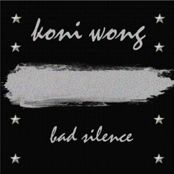 Bad Silence - Single