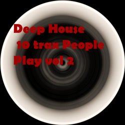 Deep House 10 Trax People Play Vol 2