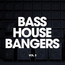 Bass House Bangers, Vol. 3