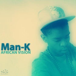 Man-K "African Vision"