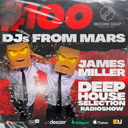 Deep House Selection#100GuestMix DJsFromMars