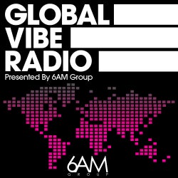 Global Vibe Radio EP 011 Feat. Jamie Charles