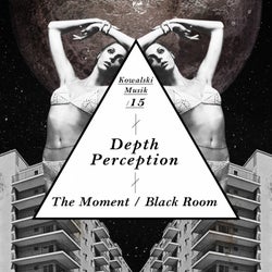 The Moment / Black Room