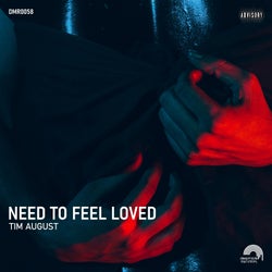 Need to Feel Loved
