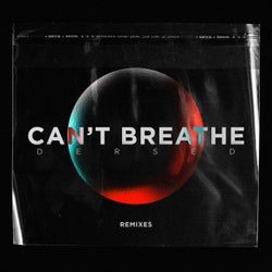 Dersed - Can't Breathe ( Remixes )