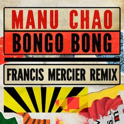 Bongo Bong - Je ne t'aime plus (Francis Mercier Remix) [Extended]