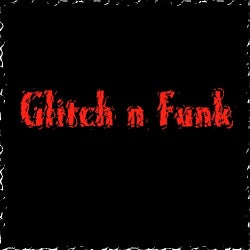 Glitch n Funk