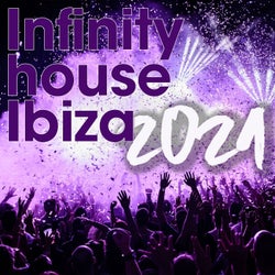 Infinity House Ibiza 2021