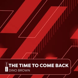 The Time To Come Back (Extended Mix)