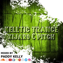 Kelltic Trance : XiJaro & Pitch Tribute