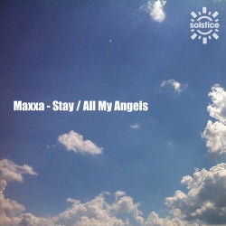 Stay / All My Angels