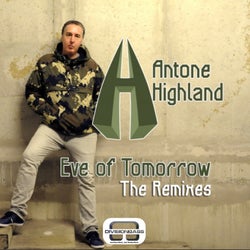 Eve Of Tomorrow - The Remixes