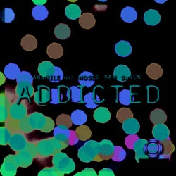 Addicted