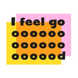 Feel so Good